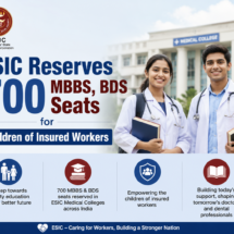 ESIC Reserves 700 MBBS, BDS Seats for Children of Insured Workers