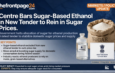 Centre Bars Sugar-Based Ethanol in New Tender to Rein in Sugar Prices
